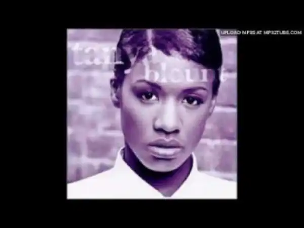 Tanya Blount - Right Here